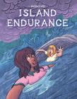 Island Endurance (Survive!) By Bill Yu Cover Image