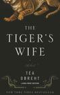 The Tiger's Wife Cover Image