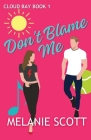 Don't Blame Me: Discreet cover edition Cover Image
