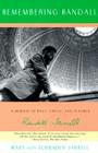 Remembering Randall: A Memoir of Poet, Critic, and Teacher Randall Jarrell By Mary von Schrad Jarrell Cover Image