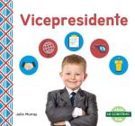 Vicepresidente (Vice President) By Julie Murray Cover Image