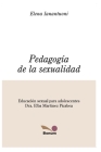 Pedagogía de la Sexualidad: educación sexual para adolescentes By Elena Ianantuoni Cover Image