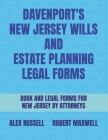 Davenport's New Jersey Wills And Estate Planning Legal Forms By Robert Maxwell, Beth Hunt, David M. Ford Cover Image