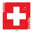 Swiss Design: Icons Made in Switzerland By Sandra Ellegiers Cover Image