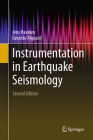 Instrumentation in Earthquake Seismology By Jens Havskov, Gerardo Alguacil Cover Image
