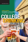 College Drinking: Reframing a Social Problem / Changing the Culture Cover Image
