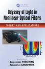 Odyssey of Light in Nonlinear Optical Fibers: Theory and Applications Cover Image