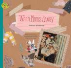 When Mom's Away: The Art of Renoir (Stories of Art) By Haneul Ddang, Hye-Won Yang (Illustrator) Cover Image
