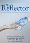The Reflector (Meliora Press #30) By Jennifer Battaglia, Margie Hodges Shaw, Susan Daiss Cover Image