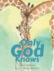 Only God Knows Cover Image