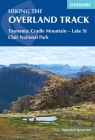 Hiking the Overland Track: Tasmania: Cradle Mountain - Lake St Clair National Park Cover Image