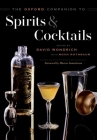 The Oxford Companion to Spirits and Cocktails Cover Image