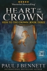 Heart of the Crown: Large Print Edition (Heir to the Crown #3) Cover Image