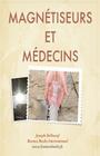 Magnetiseurs et Medecins By Joseph Delboeuf Cover Image