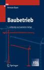 Baubetrieb (VDI-Buch) By Hermann Bauer Cover Image