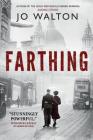 Farthing: A Story of a World that Could Have Been (Small Change #1) Cover Image