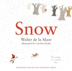 Snow (Four Seasons of Walter de la Mare) By Walter de la Mare, Carolina Rabei (Illustrator) Cover Image