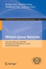 Wireless Sensor Networks: 14th China Conference, Cwsn 2020, Dunhuang, China, September 18-21, 2020, Revised Selected Papers (Communications in Computer and Information Science #1321) Cover Image