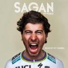 My World By Peter Sagan, Sy Thomas (Read by) Cover Image