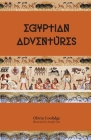 Egyptian Adventures By Olivia Coolidge Cover Image