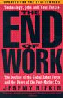 The End of Work By Jeremy Rifkin Cover Image