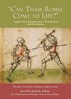 'can These Bones Come to Life?', Volume 1: Historical European Martial Arts (Insights from Reconstruction #1) By Ken Mondschein (Editor) Cover Image