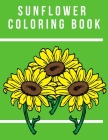 Sunflower Coloring Book: Gift Idea For Kids And Adults, Seniors By Crel Prints Cover Image