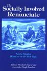 The Socially Involved Renunciate: Guru Nanak's Discourse to the Nath Yogis By Kamala Elizabeth Nayar, Jaswinder Singh Sandhu Cover Image