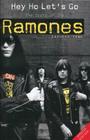 Hey Ho Let's Go: The Story of the Ramones Cover Image
