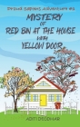 Mystery of Red Bin at the House with Yellow Door By Aditi Deodhar Cover Image
