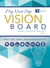 My Next Step Vision Board Dream Journal & Planner(R) 2023 By Tarsha L. Campbell Cover Image