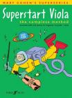 Superstart Viola: The Complete Method, Book & CD (Faber Edition: Superstart) By Mary Cohen (Composer) Cover Image