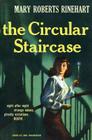 The Circular Staircase By Mary Roberts Rinehart Cover Image