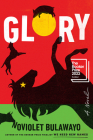 Glory: A Novel By NoViolet Bulawayo Cover Image