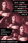 On the Outside Looking Out: John Ashbery's Poetry Cover Image