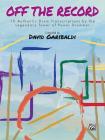 David Garibaldi -- Off the Record: 10 Authentic Drum Transcriptions by the Legendary Tower of Power Drummer Cover Image