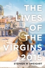 The Lives of the Virgins 2015 By Stephen Sweigart Cover Image