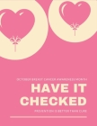 October Breast Cancer Awareness Month Have It Checked: Patients Appointment Logbook, Track and Record Clients/Patients Attendance Bookings, Gifts for Cover Image