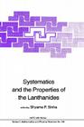 Systematics and the Properties of the Lanthanides (NATO Science Series C: #109) By Shyama P. Sinha (Editor) Cover Image