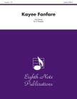 Kayee Fanfare: Score & Parts (Eighth Note Publications) By Jack Stamp (Composer) Cover Image