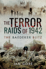 The Terror Raids of 1942: The Baedeker Blitz Cover Image