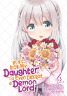 If It's for My Daughter, I'd Even Defeat a Demon Lord (Manga) Vol. 4 Cover Image
