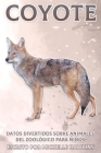 Coyote: Datos divertidos sobre animales del zoológico para niños #30 Cover Image