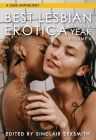 Best Lesbian Erotica of the Year, Volume 6 (Best Lesbian Erotica Series #6) Cover Image
