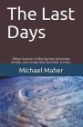 The Last Days (End of the Ages #1) By Michael E. B. Maher Cover Image
