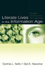 Literate Lives in the Information Age: Narratives of Literacy From the United States Cover Image