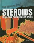 Steroids (Drug Abuse and Society) Cover Image