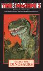Time Machine 2: Search For Dinosaurs By David Bischoff, Alex Nino (Illustrator), Doug Henderson (Illustrator) Cover Image