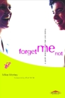 Forget Me Not: A Youth Devotional on Love and Dating (Red Hill Devos) By Mike Worley Cover Image