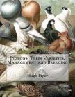 Pigeons: Their Varieties, Management and Breeding By Jackson Chambers (Introduction by), Hugh Piper Cover Image